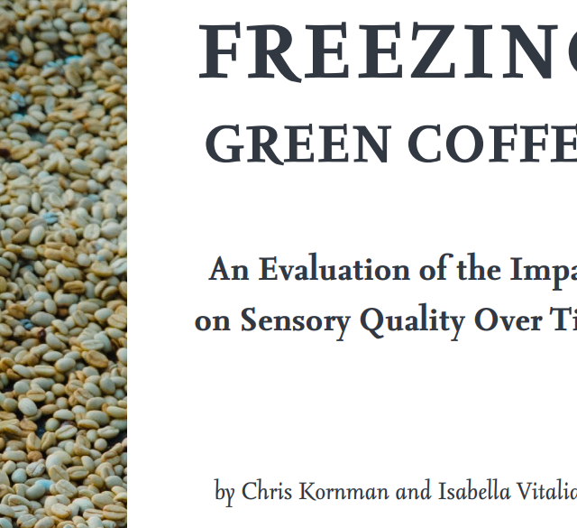 Freezing Green Coffee: An Evaluation of the Impact on Sensory Quality Over Time